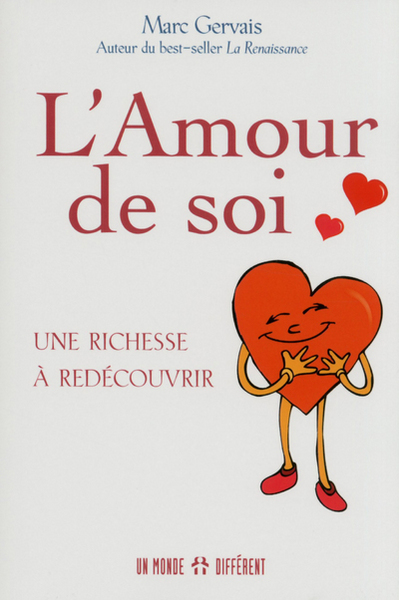 L´AMOUR DE SOI - UNE RICHESSE A REDECOUVRIR
