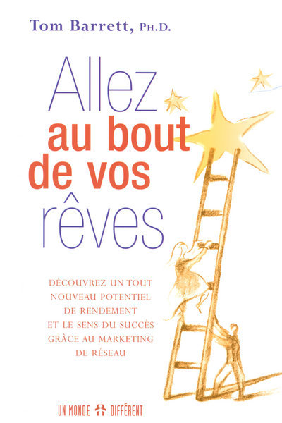 ALLEZ AU BOUT DE VOS REVES