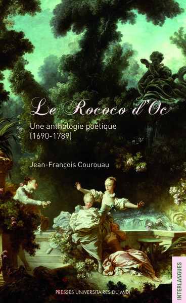 ROCOCO D´OC - UNE ANTHOLOGIE POETIQUE (1690-1789)