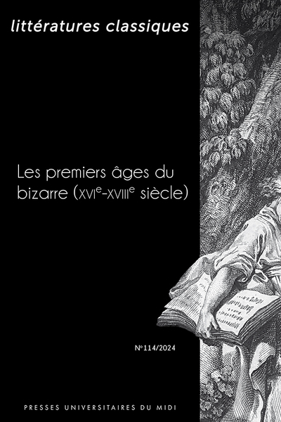 PREMIERS AGES DU BIZARRE (XVIE-XVIIIE SIECLE)