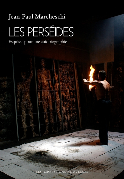 PERSEIDES - ESQUISSES POUR UNE AUTOBIOGRAPHIE