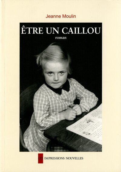 ETRE UN CAILLOU