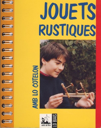 JOUETS RUSTIQUES, AMB LO COTELON