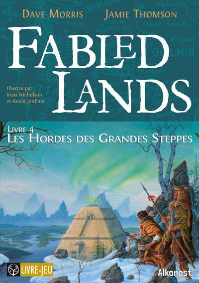 FABLED LANDS LIVRE 4 - LES HORDES DES GRANDES STEPPES