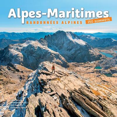 ALPES MARITIMES - RANDONNEES ALPINES - 250 SOMMETS