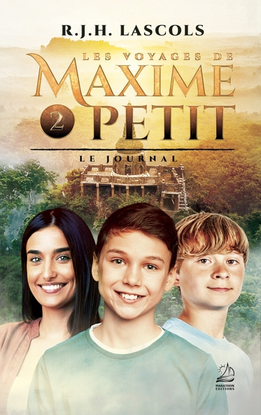 VOYAGES DE MAXIME PETIT - 2 - LE JOURNAL