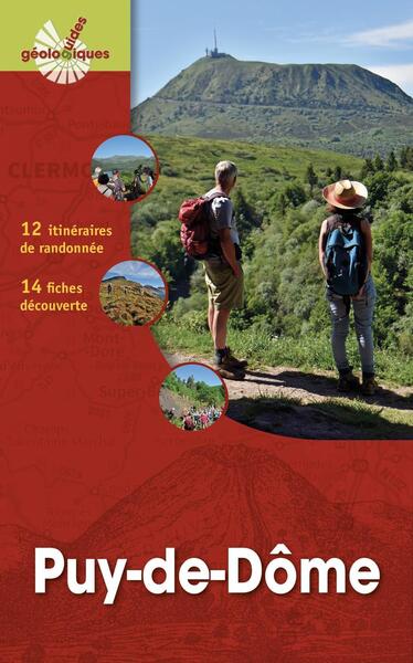 PUY-DE-DOME - 10 ITINERAIRES DE RANDONNEE DETAILLES. 10 FICHES DECOUVERTE