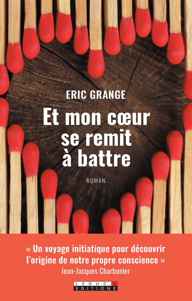 ET MON COEUR SE REMIT A BATTRE