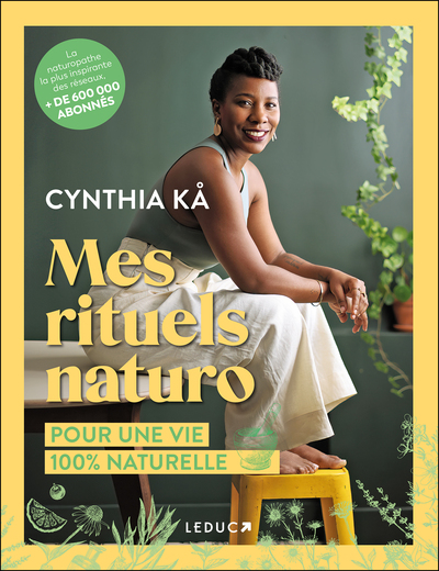 MES RITUELS NATURO - POUR UNE VIE 100% NATURELLE