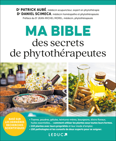 MA BIBLE DES SECRETS DE PHYTOTHERAPEUTES