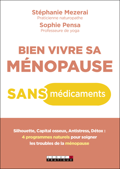 BIEN VIVRE SA MENOPAUSE SANS MEDICAMENTS