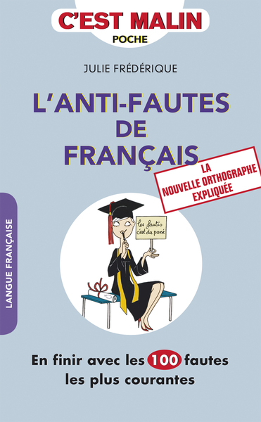 ANTI - FAUTES DE FRANCAIS / C´ EST MALIN  POCHE