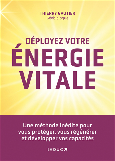 DEPLOYEZ VOTRE ENERGIE VITALE