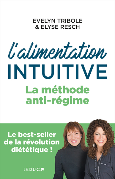 L´ALIMENTATION INTUITIVE - LA METHODE ANTI-REGIME