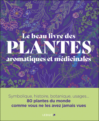 BEAU LIVRE DES PLANTES AROMATIQUES ET MEDICINALES
