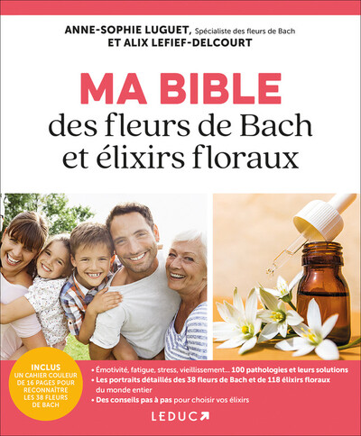 MA BIBLE DES FLEURS DE BACH ET ELIXIRS FLORAUX