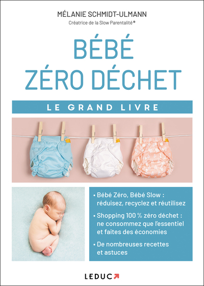 BEBE ZERO DECHET ,LE GRAND LIVRE