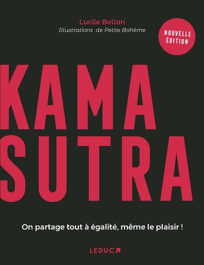 KAMASUTRA - ON PARTAGE TOUT A EGALITE, MEME LE PLAISIR !