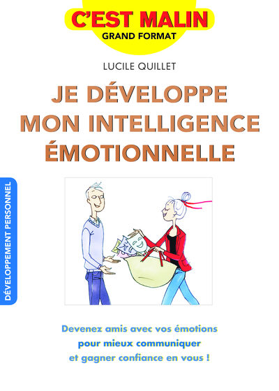JE DEVELOPPE MON INTELLIGENCE EMOTIONNELLE C´EST MALIN