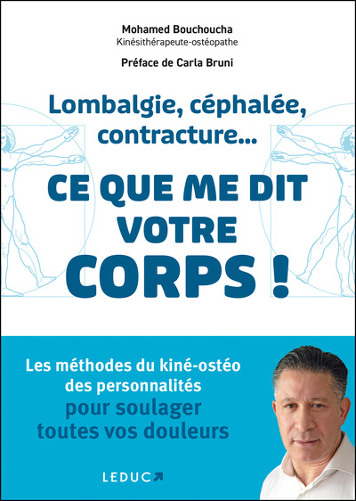 LOMBALGIE, CEPHALEE, CONTRACTURE... CE QUE ME DIT VOTRE CORPS ! - LES METHODES DU KINE-OSTEO DES PER