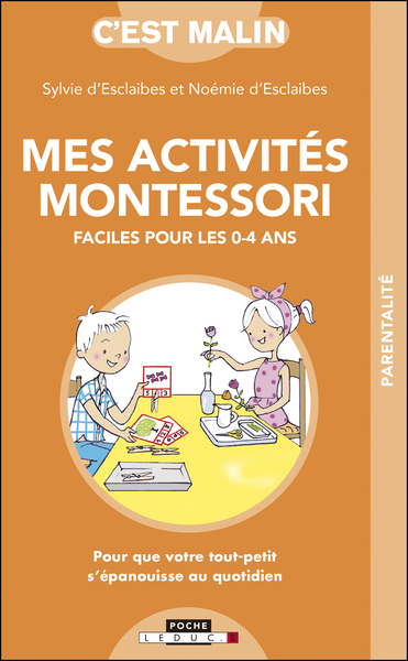 MES ACTIVITES MONTESSORI FACILES POUR LES 0-4 ANS - POCHE