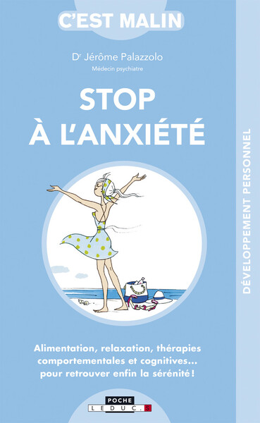 STOP A L´ANXIETE, C´EST MALIN - POCHE