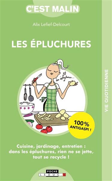 EPLUCHURES, C´ EST MALIN POCHE