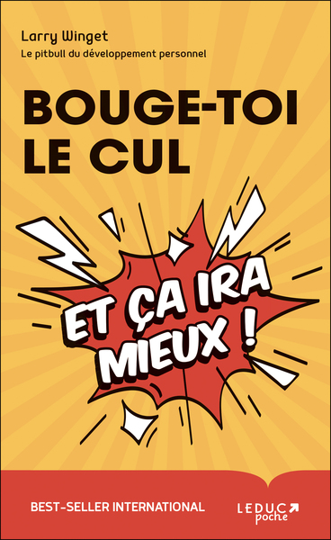 BOUGE - TOI LE CUL ET CA IRA MIEUX ! - POCHE