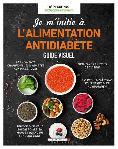 JE M´INITIE A L´ALIMENTATION ANTIDIABETE - GUIDE VISUEL