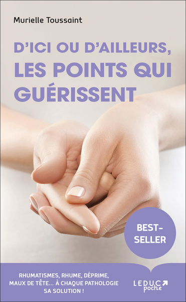 D´ ICI OU D´ AILLEURS LES POINTS QUI GUERISSENT