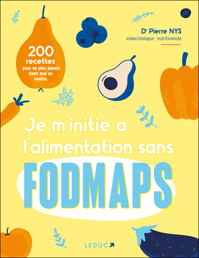 JE M´INITIE A L´ALIMENTATION SANS FODMAPS