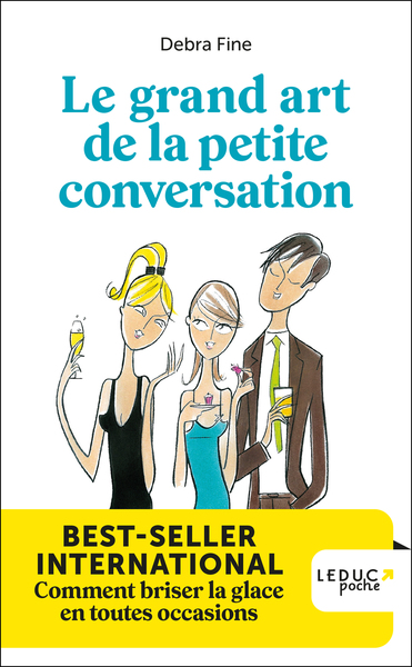  GRAND ART DE LA PETITE CONVERSATION - BEST-SELLER INTERNATIONAL COMMENT BRISER LA GLACE EN TOUTE