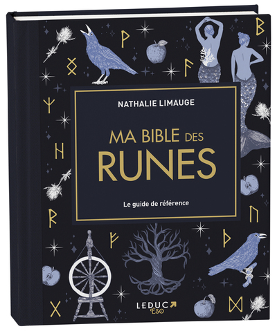 MA BIBLE DES RUNES - EDITION DE LUXE - LE GUIDE DE REFERENCE