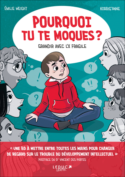 POURQUOI TU TE MOQUES ? - GRANDIR AVEC L X FRAGILE