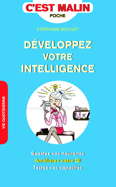 DEVELOPPEZ VOTRE INTELLIGENCE - POCHE C´EST MALIN
