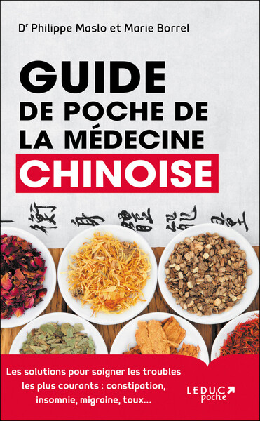 GUIDE DE POCHE DE LA MEDECINE CHINOISE