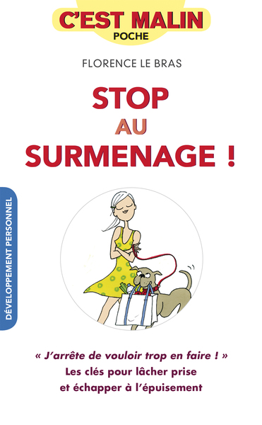 STOP AU SURMENAGE / C´ EST MALIN ! POCHE