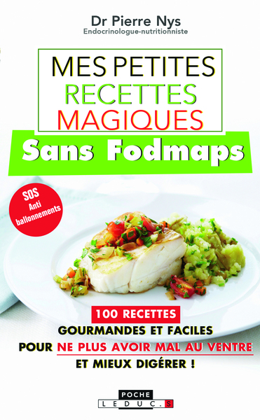 MES PETITES RECETTES MAGIQUES SANS FODMAPS