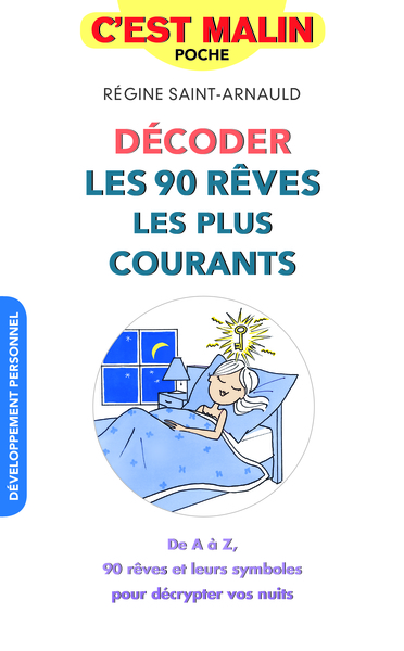 DECODER LES 90 REVES LES PLUS COURANTS / C´ EST MALIN POCHE