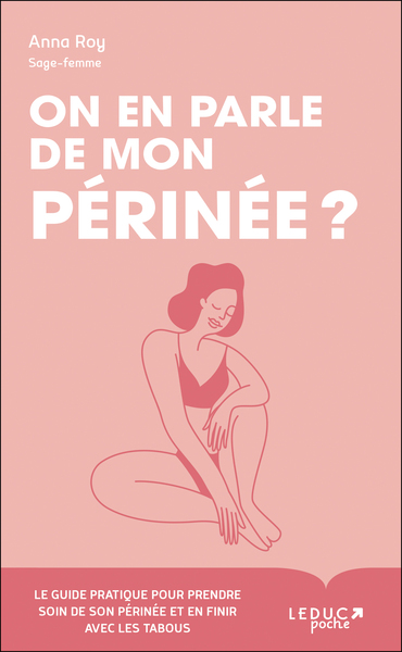 ON EN PARLE DE MON PERINEE ? POCHE