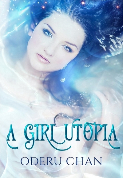 A GIRL UTOPIA