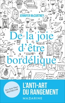 DE LA JOIE D´ETRE BORDELIQUE