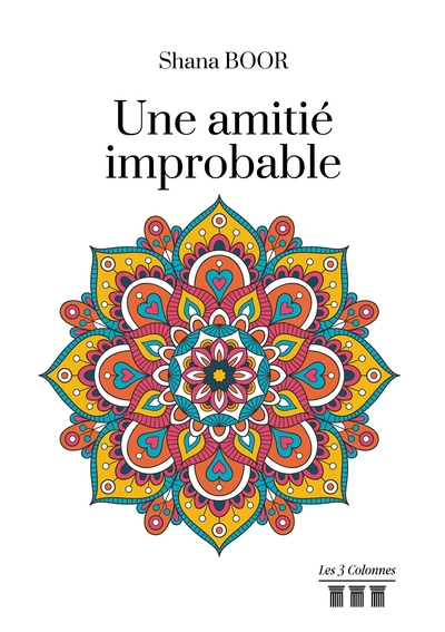 AMITIE IMPROBABLE