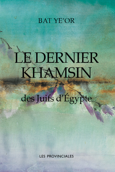 DERNIER KHAMSIN DES JUIFS D´EGYPTE