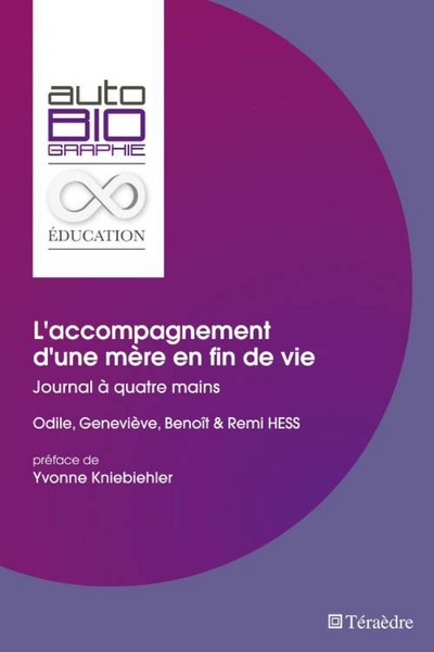 ACCOMPAGNEMENT D´UNE MERE EN FIN DE VIE JOURNAL A QUATRE MAINS