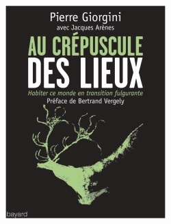 AU CREPUSCULE DES LIEUX