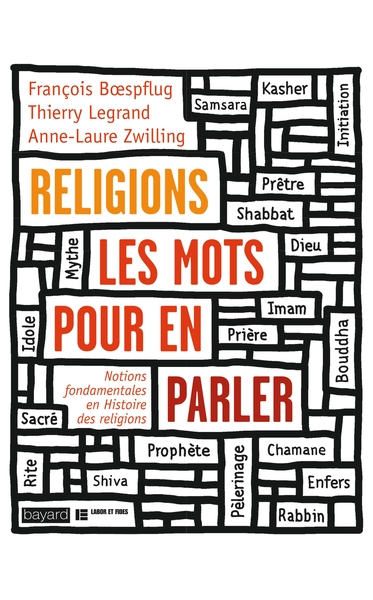 RELIGIONS, LES MOTS POUR EN PARLER