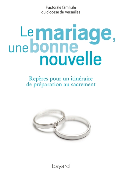 MARIAGE UNE BONNE NOUVELLE (LE)
