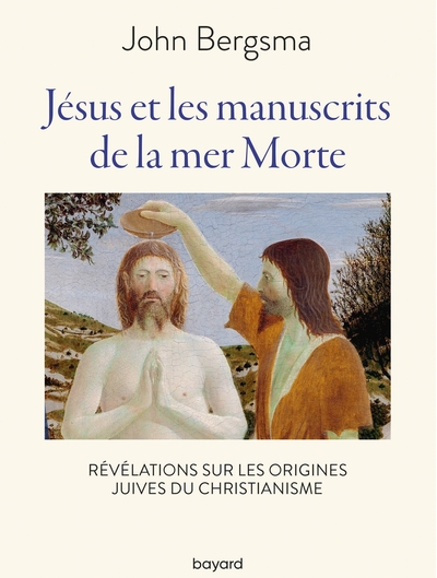 JESUS ET LES MANUSCRITS DE LA MER MORTE