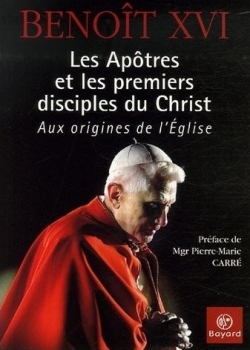 APOTRES ET LES PREMIERS DISCIPLES DU CHRIST